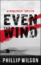 [A Jonas Brant Thriller 01] • Even the Wind · A Jonas Brant Thriller